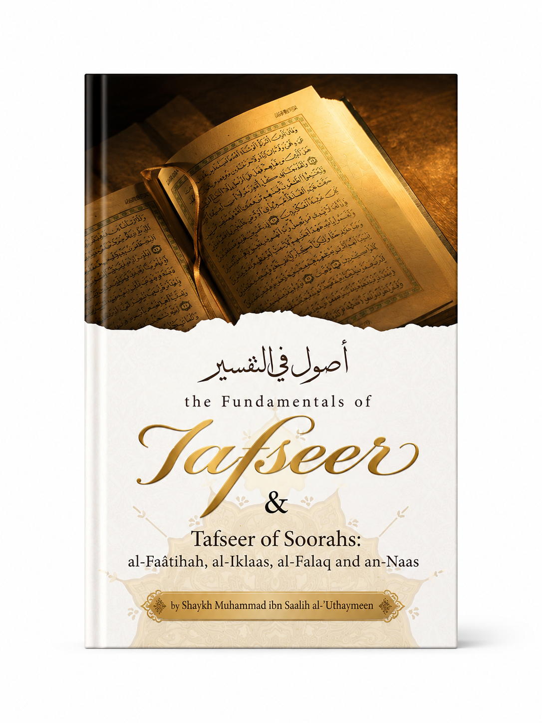Fundamentals of Tafseer & Tafseer of 4 Soorahs By Muhammad bin Salih Al-Uthaimeen