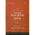 Knowing Allah's Books & the Qur'an (Eemaan Made Easy Series) Part 3 By Muhammad al-Jibaly