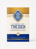 Guidance For The Sick & Those Who Visit Them