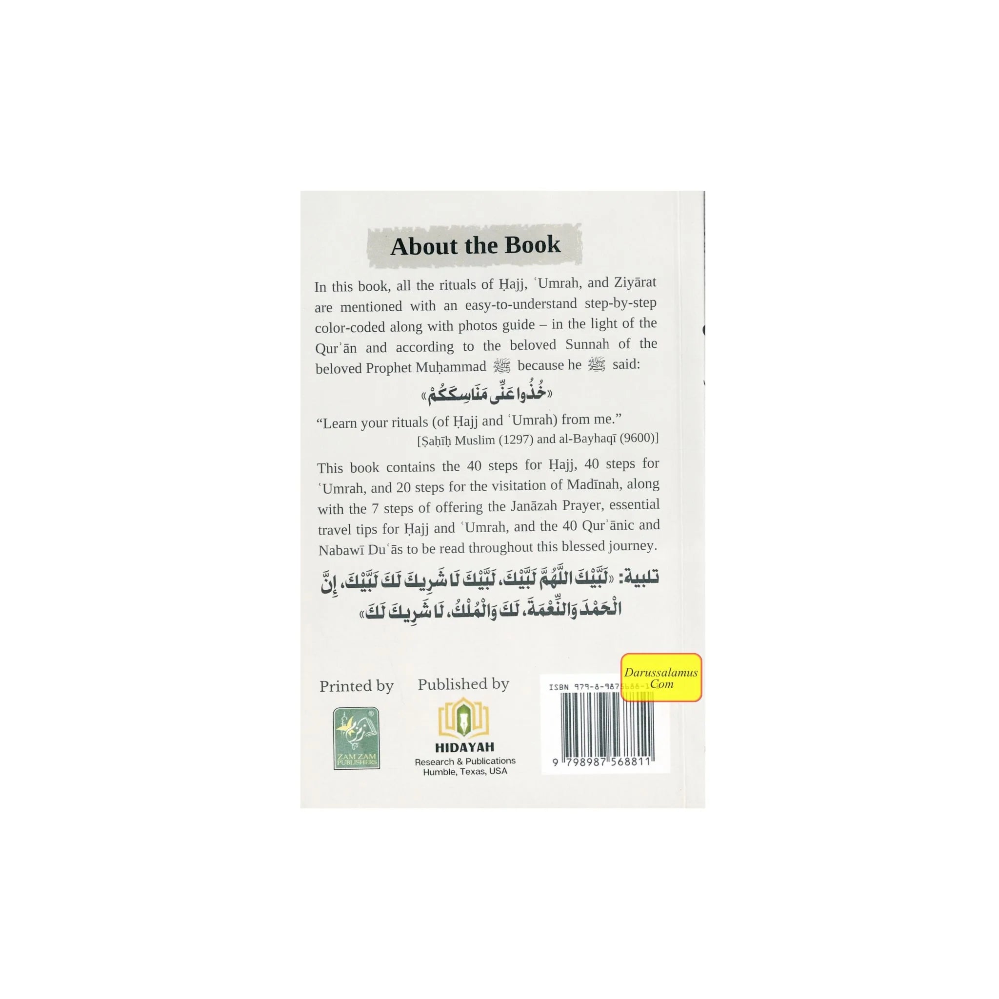 Simplified Guide To Hajj & Umrah & Ziyarat - Step by Step Color-Coded & Photos Guide