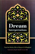 Authentic Dream Interpretations By Shaykh Abdullah ibn Jaru Allah